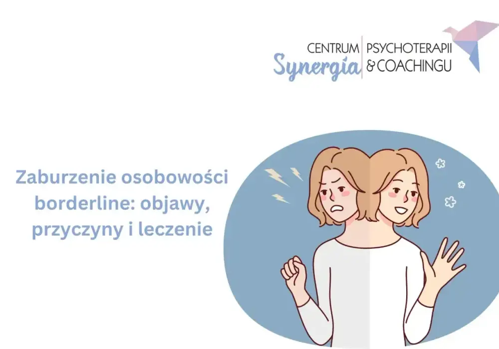 Borderline - objawy, z czym mylić i kiedy szukać pomocy?