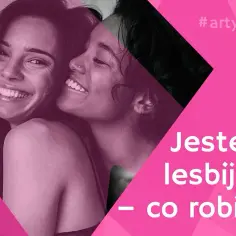 Quiz: Czy jestem lesbijką? Sprawdź już teraz!